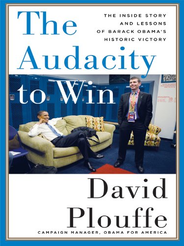 9781410424815: The Audacity to Win: The Inside Story and Lessons of Barack Obama's Historic Victory