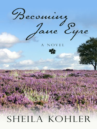 Beispielbild fr Becoming Jane Eyre zum Verkauf von Better World Books