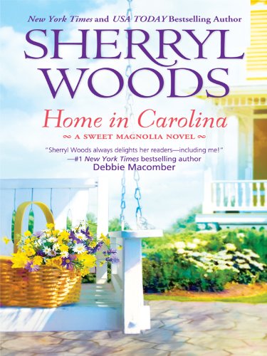 9781410425188: Home in Carolina (The Sweet Magnolias: Thorndike Press Large Print Romance Series)