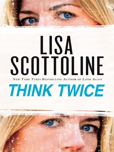 9781410425607: Think Twice (Thorndike Press Large Print Basic Series)