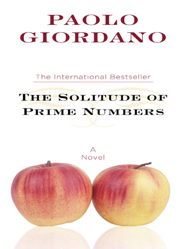 9781410425614: The Solitude of Prime Numbers (Thorndike Press Large Print Basic Series)