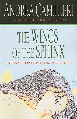 9781410425843: The Wings of the Sphinx (Kennebec Large Print Superior Collection: Inspector Montalbano Mystery)