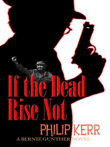 9781410425911: If the Dead Rise Not (Thorndike Press Large Print Reviewers' Choice)