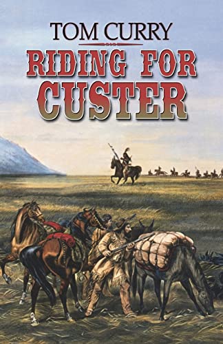 Beispielbild fr Riding for Custer (Wheeler Western) zum Verkauf von Reuseabook