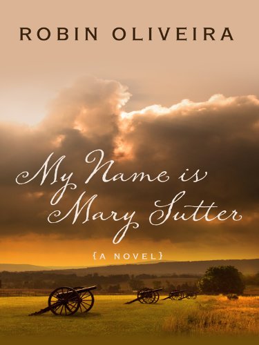 Beispielbild fr My Name Is Mary Sutter zum Verkauf von Better World Books