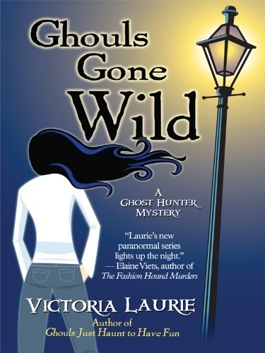 9781410426550: Ghouls Gone Wild (Thorndike Press Large Print Mystery Series)