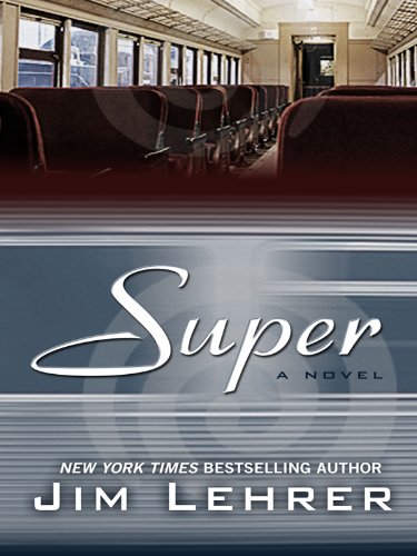 Super (9781410426611) by Lehrer, Jim