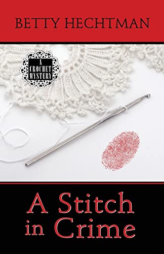 9781410426857: A Stitch in Crime (A Crochet Mystery: Wheeler Large Print Cozy Mystery)