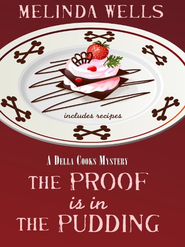 9781410427137: The Proof Is in the Pudding (Della Cooks Mysteries)