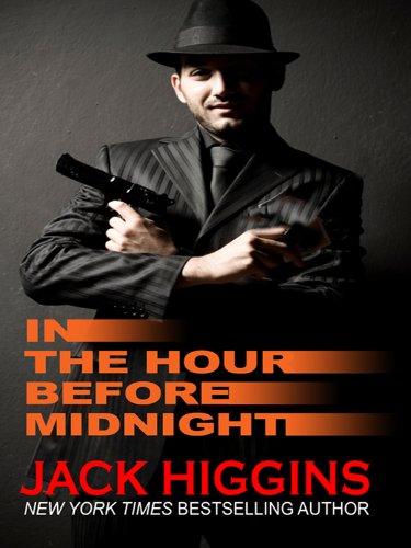 In the Hour Before Midnight (Thorndike Press Large Print Famous Authors Series) (9781410427304) by Higgins, Jack