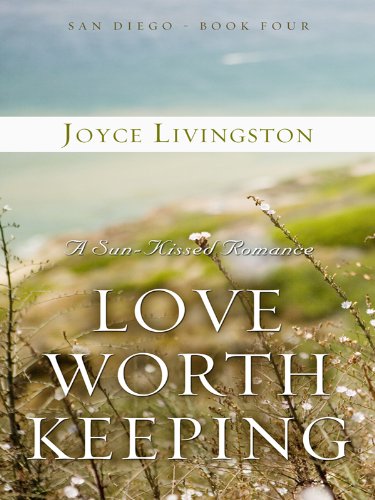 9781410427533: Love Worth Keeping: A Sun-Kissed Romance: 04 (Thorndike Christian Fiction)