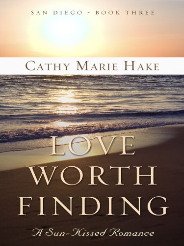9781410427540: Love Worth Finding: A Sun-Kissed Romance