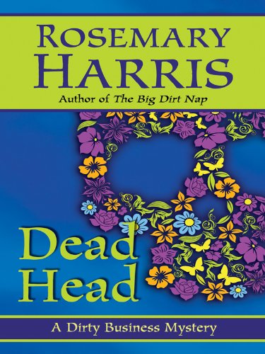 Imagen de archivo de Dead Head (Thorndike Press Large Print Mystery Series/A Dirty Business Mystery) a la venta por WorldofBooks