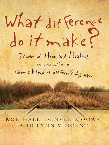 Beispielbild fr What Difference Do It Make?: Stories of Hope and Healing zum Verkauf von ThriftBooks-Dallas