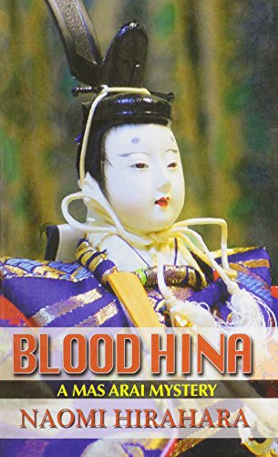 Blood Hina (Mas Arai Mysteries) (9781410427816) by Hirahara, Naomi