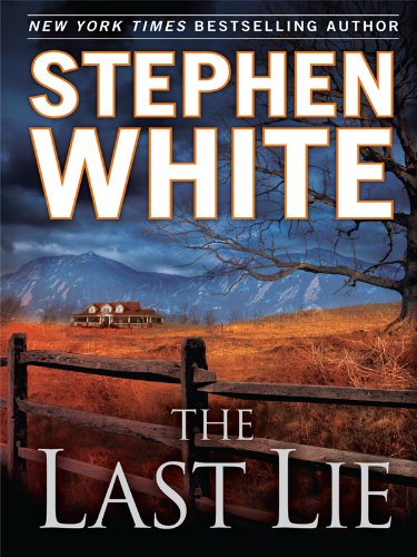 The Last Lie (Thorndike Press Large Print Core) (9781410428080) by White, Stephen