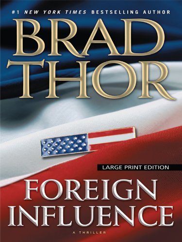 9781410428233: Foreign Influence: A Thriller (Thorndike Press Large Print Core Series)