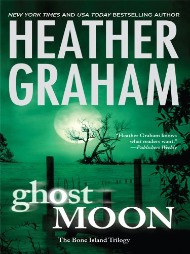 Ghost Moon (Thorndike Press Large Print Basic Series/ Bone Island Trilogy) (9781410428240) by Graham, Heather