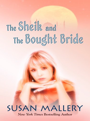 9781410428295: The Sheik and the Bought Bride