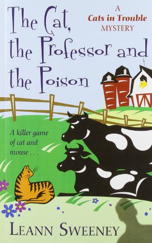 9781410428448: The Cat, The Professor, and The Poison: A Cats in Trouble Mystery (Kennebec Large Print Superior Collection)