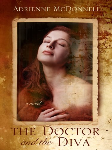 Imagen de archivo de The Doctor and the Diva a la venta por Better World Books