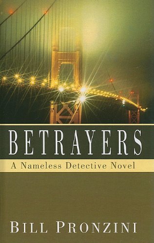 9781410428684: Betrayers (Nameless Detective Mysteries)
