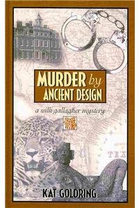 Beispielbild fr Murder by Ancient Design (Willi Gallagher Mysteries) zum Verkauf von Irish Booksellers