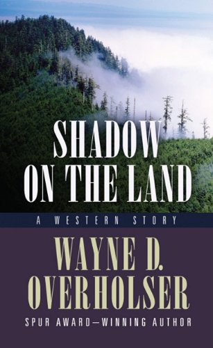 9781410429605: Shadow on the Land: A Western Story (Thorndike Large Print Western)