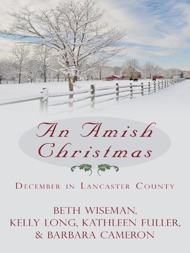 9781410430045: An Amish Christmas: December in Lancaster County (Thorndike Christian Fiction)