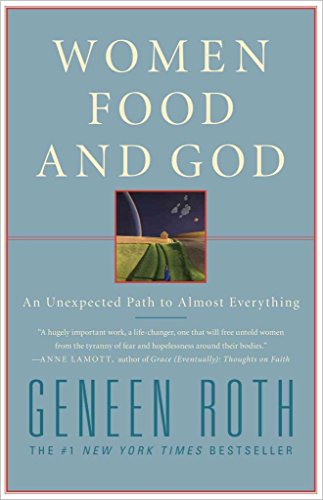 Beispielbild fr Women Food and God: An Unexpected Path to Almost Everything (Wheeler Large Print Book Series) zum Verkauf von BooksRun