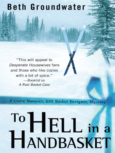 Stock image for To Hell in a Handbasket for sale by Better World Books