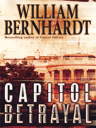 9781410430236: Capitol Betrayal