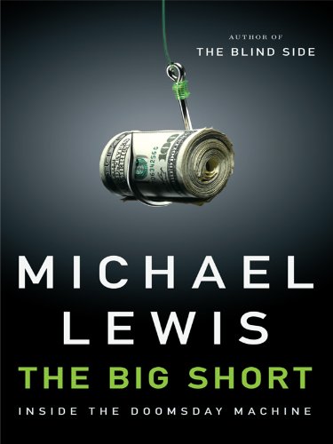 Beispielbild fr The Big Short : Inside the Doomsday Machine zum Verkauf von Better World Books