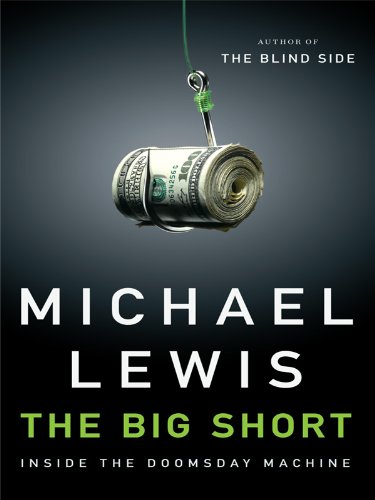 Stock image for The Big Short : Inside the Doomsday Machine for sale by Better World Books