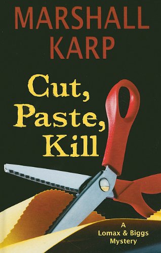 9781410430571: Cut, Paste, Kill (Thorndike Press Large Print Mystery Series)