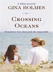 Beispielbild fr Crossing Oceans zum Verkauf von Better World Books