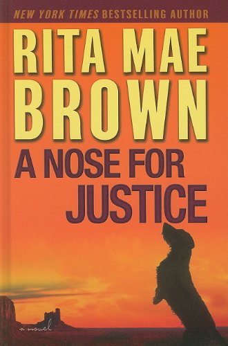 A Nose for Justice (9781410430922) by Brown, Rita Mae