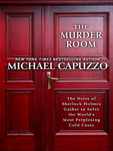 9781410430960: The Murder Room: The Heirs of Sherlock Homes Gather to Solve the World's Most Perplexing Cold Cases (Thorndike Large Print Crime Scene)