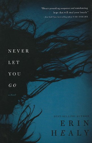 Stock image for Never Let You Go for sale by Better World Books