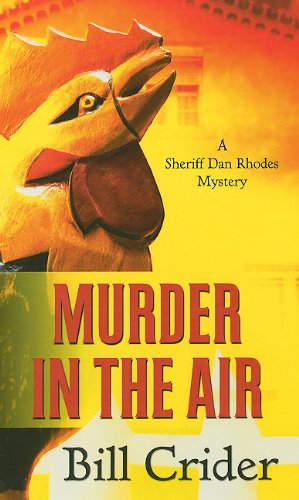 Murder in the Air (Thorndike Press Large Print Mystery Series) (9781410431349) by Crider, Bill