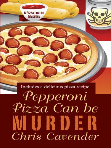 9781410431356: Pepperoni Pizza Can Be Murder (Thorndike Press Large Print Mystery)
