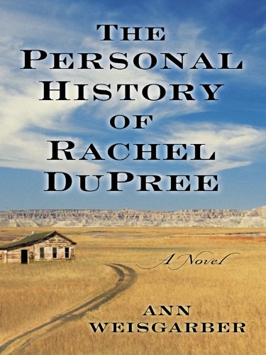 9781410431912: The Personal History of Rachel DuPree (Thorndike Press Large Print Core Series)