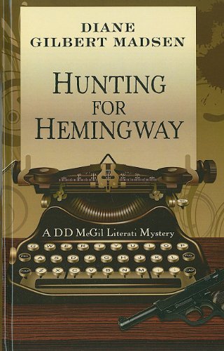 9781410432186: Hunting for Hemingway (Thorndike Press Large Print Mystery Series)