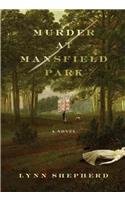 Stock image for Murder at Mansfield Park for sale by Better World Books: West