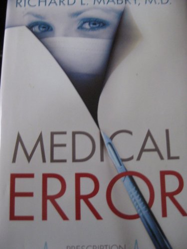 Beispielbild fr Medical Error : Medical Suspense with Heart zum Verkauf von Better World Books