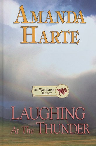 Stock image for Laughing at the Thunder (The War Brides Trilogy) for sale by SecondSale