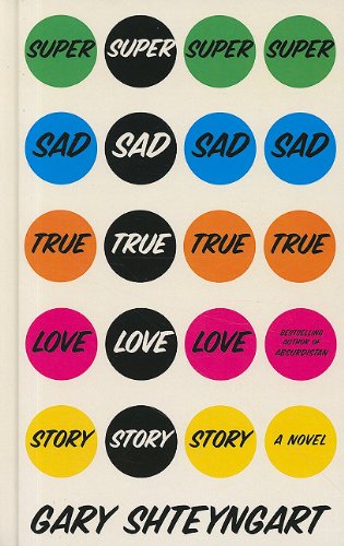 9781410434418: Super Sad True Love Story