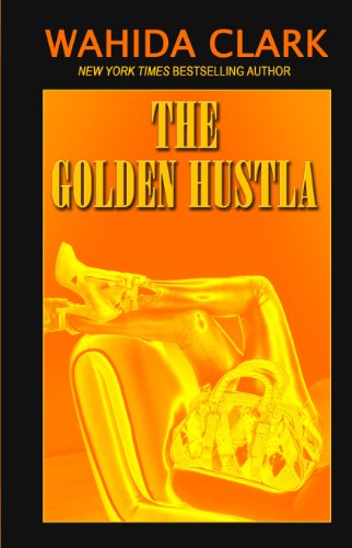 The Golden Hustla (Thorndike Press Large Print African American Series) - Wahida Clark