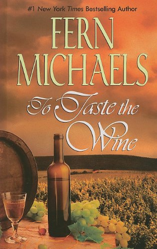 9781410434883: To Taste the Wine (Thorndike Press Large Print Famous Authors)