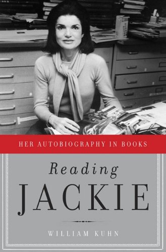 Beispielbild fr Reading Jackie : Her Autobiography in Books zum Verkauf von Better World Books